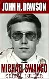 Michael Swango - Serial Killer