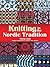 Knitting in the Nordic Tradition by Vibeke Lind