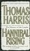 Hannibal Rising by Thomas  Harris
