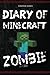 Diary of a Minecraft Zombie by Innovme Media