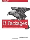 R Packages by Hadley Wickham R Packages by Hadley Wickham