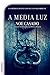A media luz (Spanish Edition)