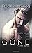 Gone - Part One (Gone, #1)