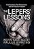 The Lepers' Lessons: Five Questions, Two Perspectives, and the Pursuit of Purpose