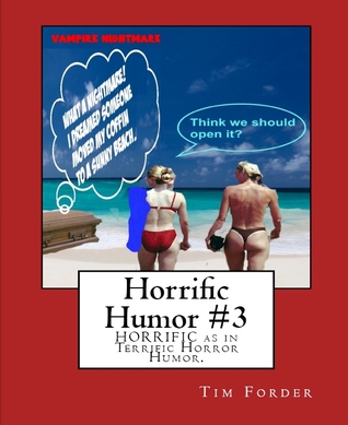 Horrific Humor #3