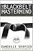 The Blackbelt Mastermind: T...