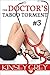 The Doctor’s Taboo Torment #3: A Medical Forbidden First Time Menage (The Doctor's Taboo)