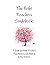 The Reiki Teachers Guidebook: A Guide for Reiki Teachers, Practitioners and Students