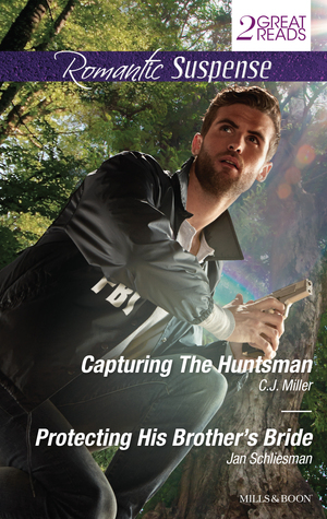 Capturing the Huntsman / Protecting His Brother's Bride