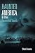 Haunted America & Other Par...