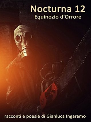 Nocturna 12 - Equinozio d'Orrore (Kindle Edition)