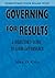 Governing for Results  by Mel Gill