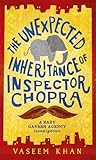 The Unexpected Inheritance of Inspector Chopra by Vaseem Khan