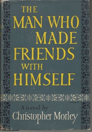 The Man Who Made Friends with Himself