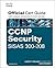 CCNP Security SISAS 300-208 Official Cert Guide by Aaron Woland