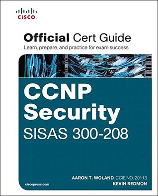 CCNP Security SISAS 300-208 Official Cert Guide (Certification Guide)