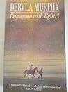 CAMEROON WITH EGBERT by Dervla Murphy