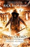 Il sangue dell'Olimpo by Rick Riordan
