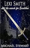Lexi Smith and the Search for Excalibur