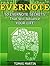 Evernote: 50 Evernote Secrets That Will Advance Your Life (Evernote, Evernote Essentials, Evernote for Dummies)