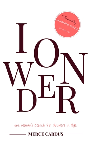 I Wonder: One Woman's Search for Answers in NYC