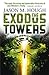 The Exodus Towers