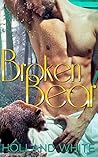 Broken Bear by Holland White Broken Bear by Holland White