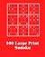 100 Large Print Sudoku