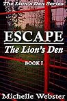 Escape (The Lion's Den, #1)