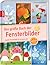 Das große Buch der Fensterbilder by Constanze Löffler