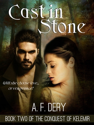 Cast in Stone (The Conquest of Kelemir, #2)