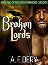 Broken Lords by A.F. Dery