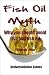 Fish Oil Myth: Why you shou...