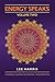Energy Speaks - Volume Two:...
