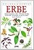 Erbe. Guida fotografica a o...