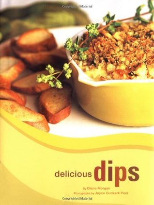 Delicious Dips (Hardcover)
