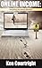 Online Income by Ken Courtright