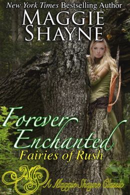 Forever Enchanted (Fairies of Rush, #2)