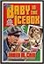 The Baby in the Icebox and Other Short Fiction by James M. Cain The Baby in the Icebox and Other Short Fiction by James M. Cain