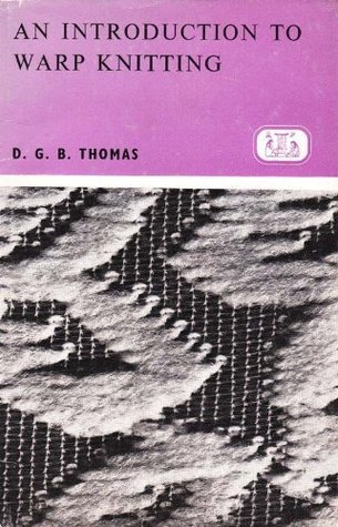 An introduction to warp knitting (Merrow technical library; textile technology series)