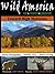 Wild America: Toward High H...