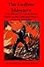 The Ludlow Massacre: The Official US Government Report on the Colorado Miner's Strike of 1913-1914