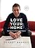 Love Your Home