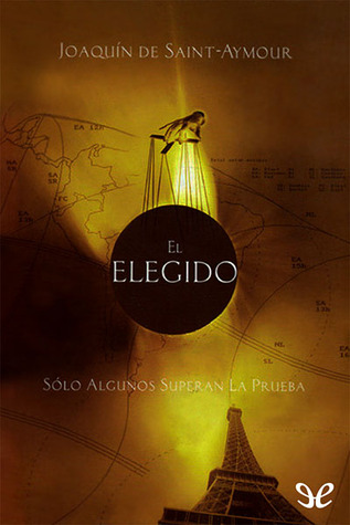 El Elegido (Spanish Edition)