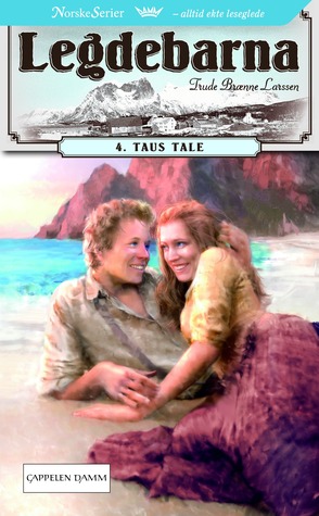 Taus tale (Legdebarna, #4)