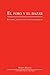 El foro y el bazar: Economía, instituciones y políticas públicas (Spanish Edition)