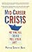 Mid-Career Crisis