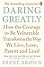 Daring Greatly: How the Cou...