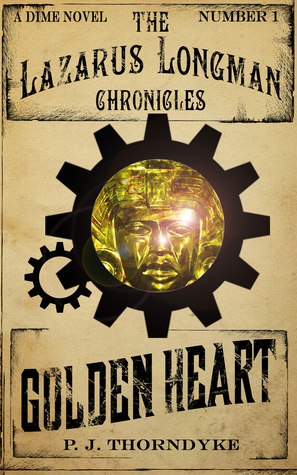 Golden Heart (Lazarus Longman Chronicles, #1)