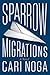 Sparrow Migrations